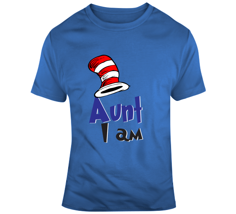 Custom Aunt I Am T Shirt Custom Aunt I Am T Shirt