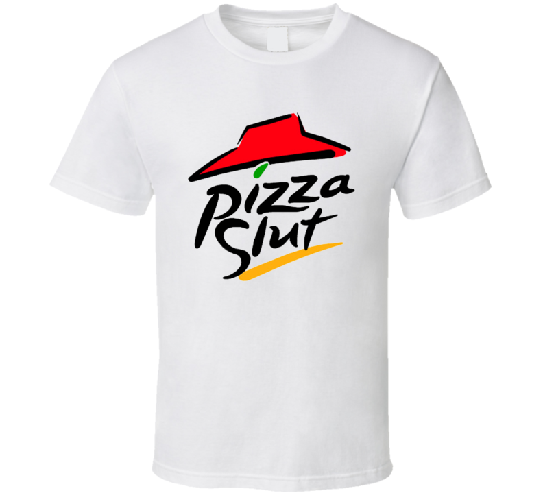 Pizza Slut T Shirt