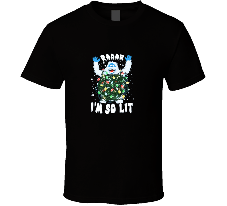 Raaar I'm So Lit Christmas T Shirt Raaar I'm So Lit Christmas T Shirt