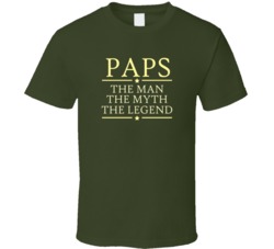 Paps Man Myth Legend T Shirt 11338619