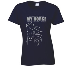 I Only Care About My Horse T Shirt 16652357