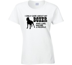 I Only Care About My Boxer T Shirt 16778755