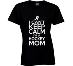 Keep Calm Hockey Mom T Shirt 16994924