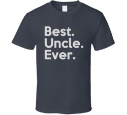 Best Uncle Ever T Shirt 17841935