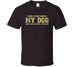 I only care about my dog t shirt 19104123