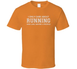 I Only care about running t shirt 19104127