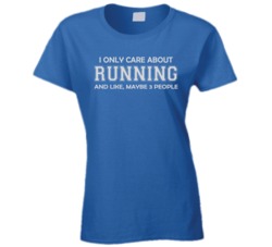 I only care about running ladies t shirt 19104128