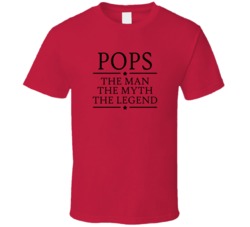 Pops Man Myth Legend Grandfather Gift T Shirt 22318486