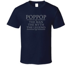 POPPOP Man Myth Legend grandfather T Shirt 22500504