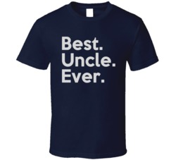 Best Uncle Ever T Shirt 22637091
