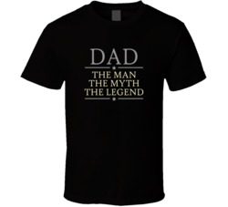 Dad the Man Myth Legend T Shirt 22644092
