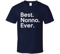 Best. Nonno. Ever. T Shirt 25390073