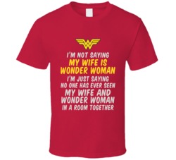 My Wife Is Wonder Woman T Shirt 33148995