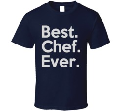 Best Chef Ever T Shirt 33432566