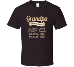 Grandpa Established With Grand Kid Names And Birth Dates T Shirt 33930915