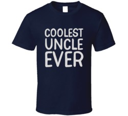 Coolest Uncle Ever T Shirt 34165623