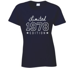 Limited 1978 Edition Birthday Milestone T Shirt 34503477