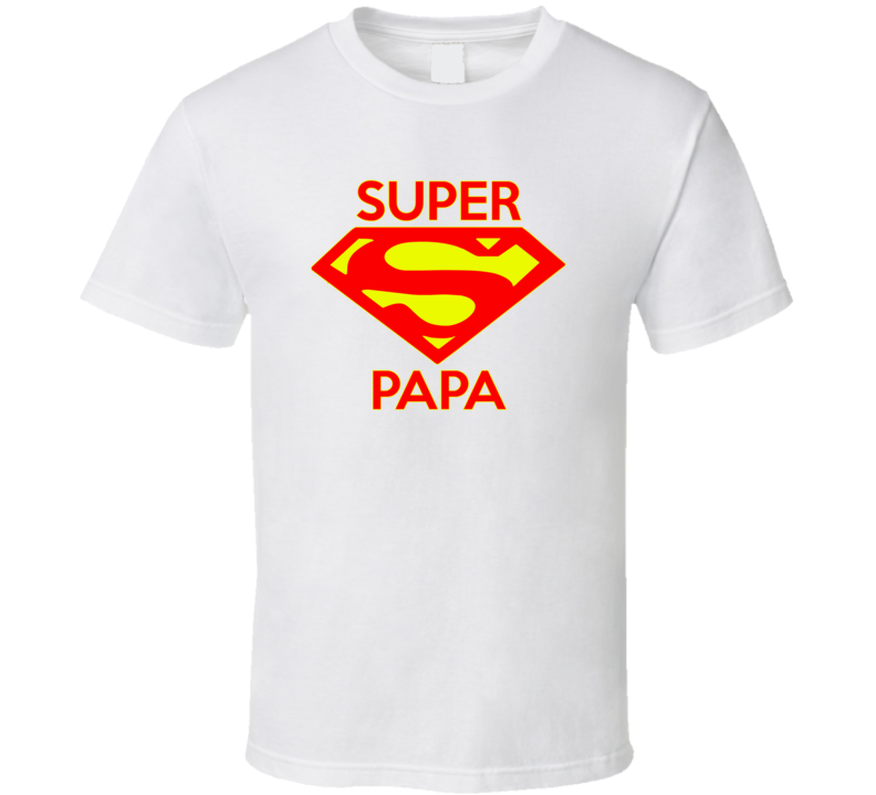 Super Papa T Shirt Super Papa T Shirt