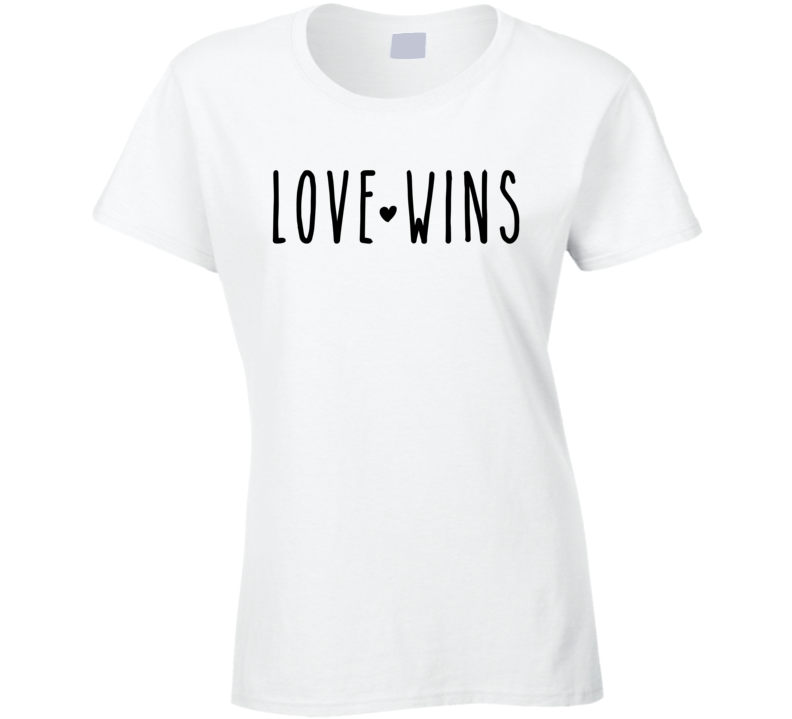 Love Wins T Shirt Love Wins T Shirt