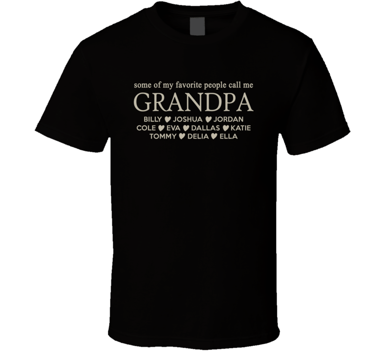 Favorite People call me Grandpa T Shirt Favorite People call me Grandpa T Shirt