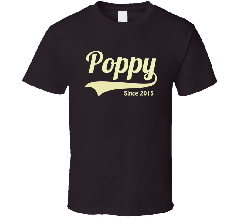 Poppy since 2015 T Shirt Poppy since 2015 T Shirt
