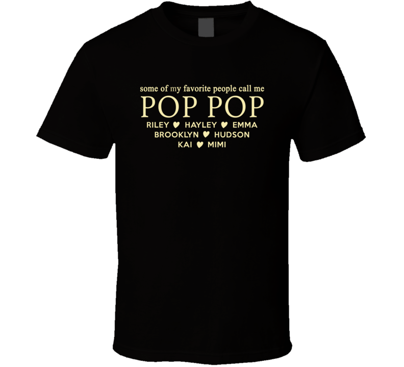 Pop Pop personalized with names T Shirt Pop Pop personalized with names T Shirt