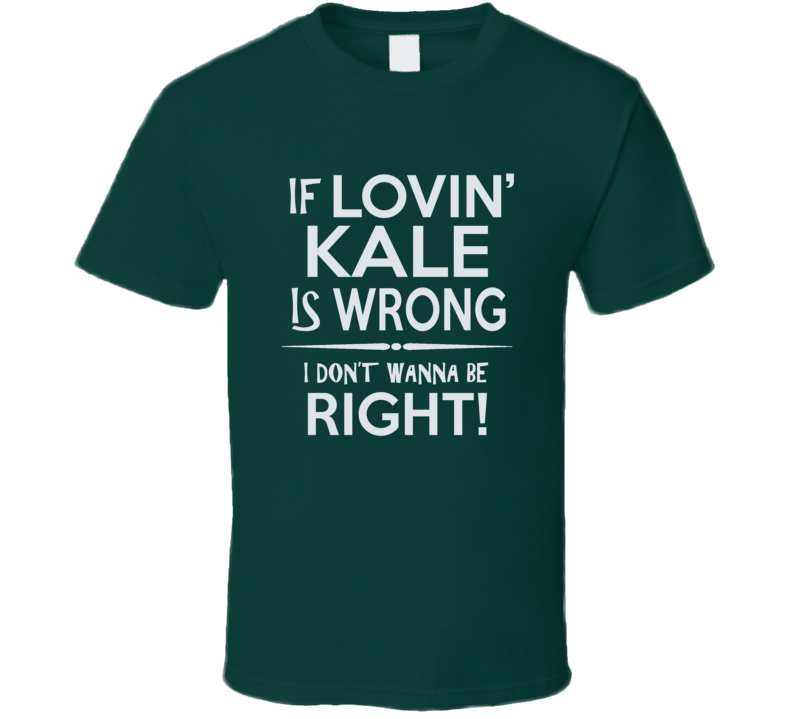 I Love Kale T Shirt I Love Kale T Shirt