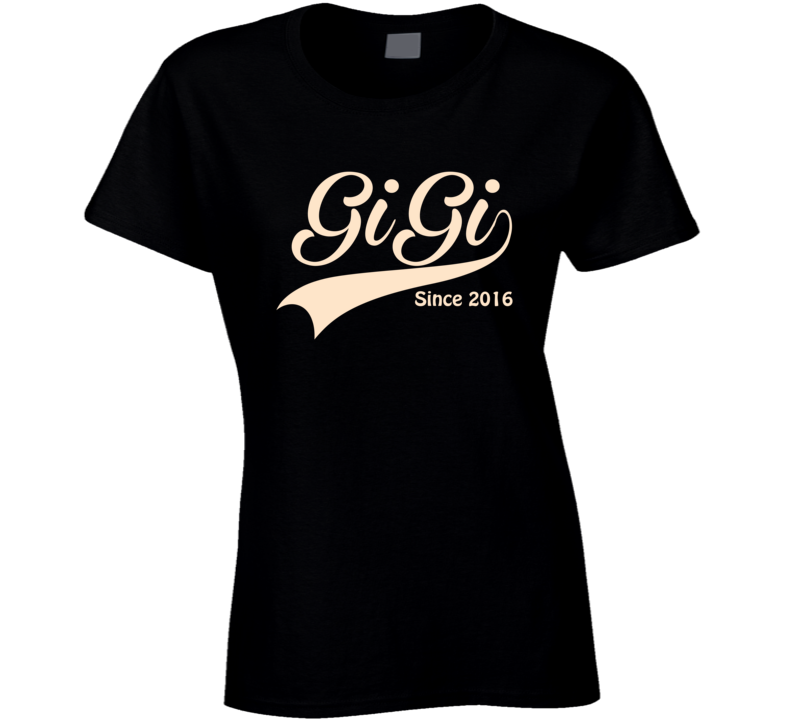 GiGi since 2016 fixed T Shirt GiGi since 2016 fixed T Shirt