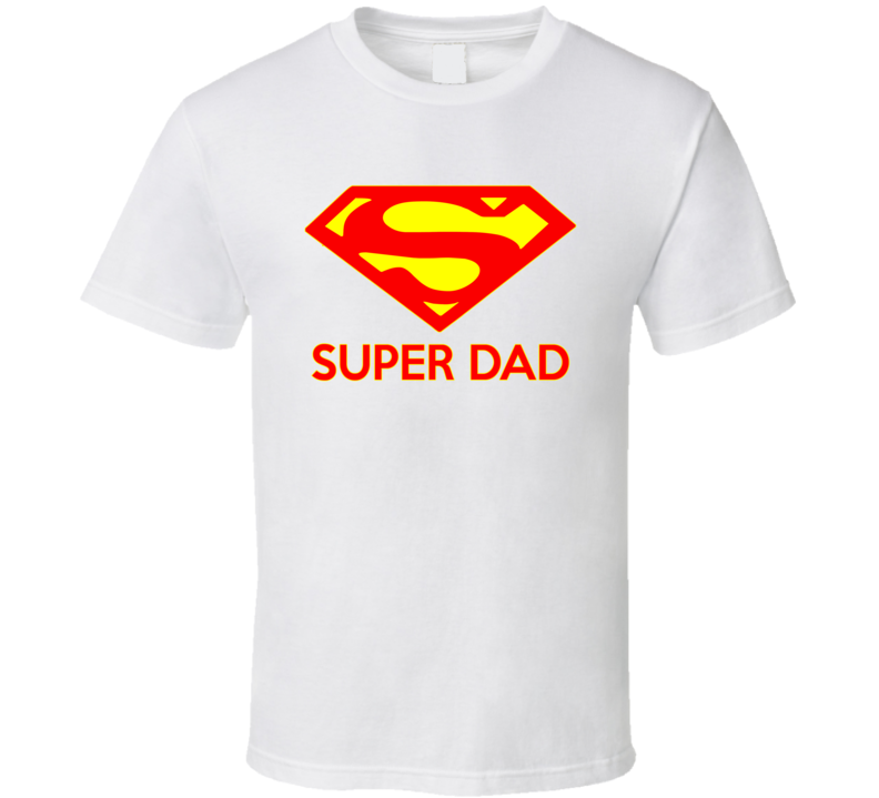 Super DAD Bottom T shirt Super DAD Bottom T shirt