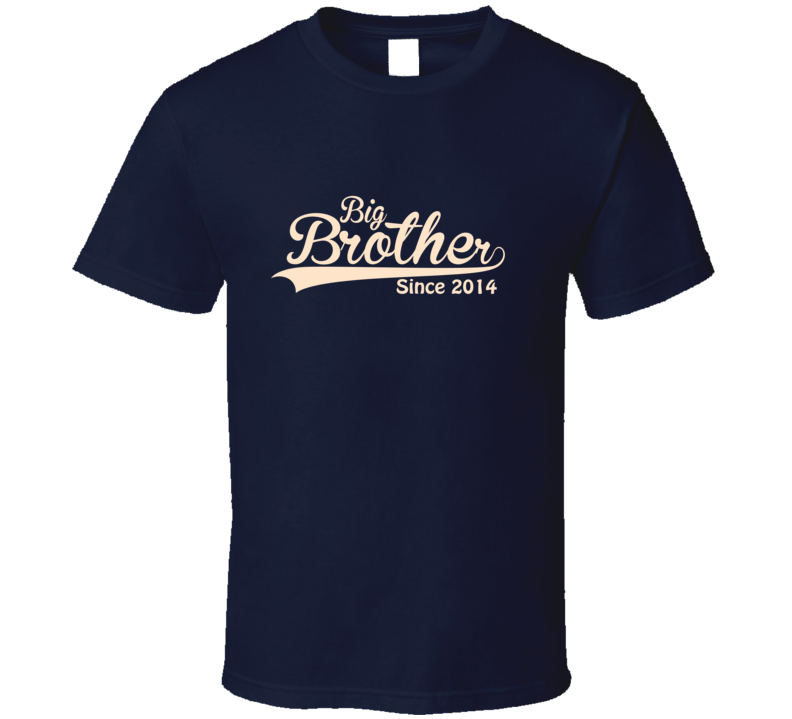 Big Brother Since T Shirt Big Brother Since T Shirt