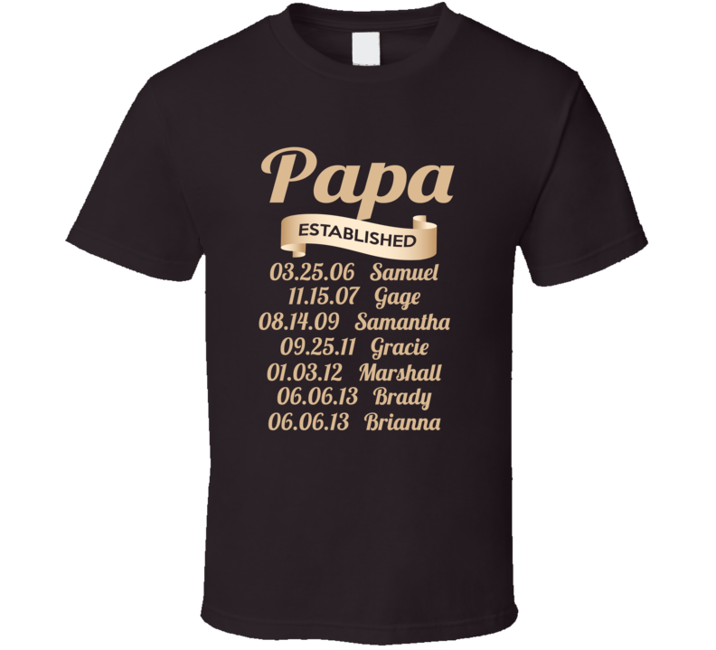 Papa Established T Shirt Papa Established T Shirt
