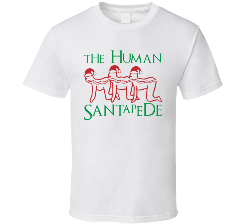 The Human Santapede Funny Christmas Fan T Shirt