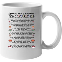 Things I've Learned From Friends Mug 37076873
