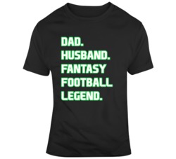 Dad Husband Fantasy Football Legend T Shirt 37174921