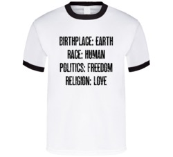 Birthplace Earth Race Human Religion Love T Shirt 39106753