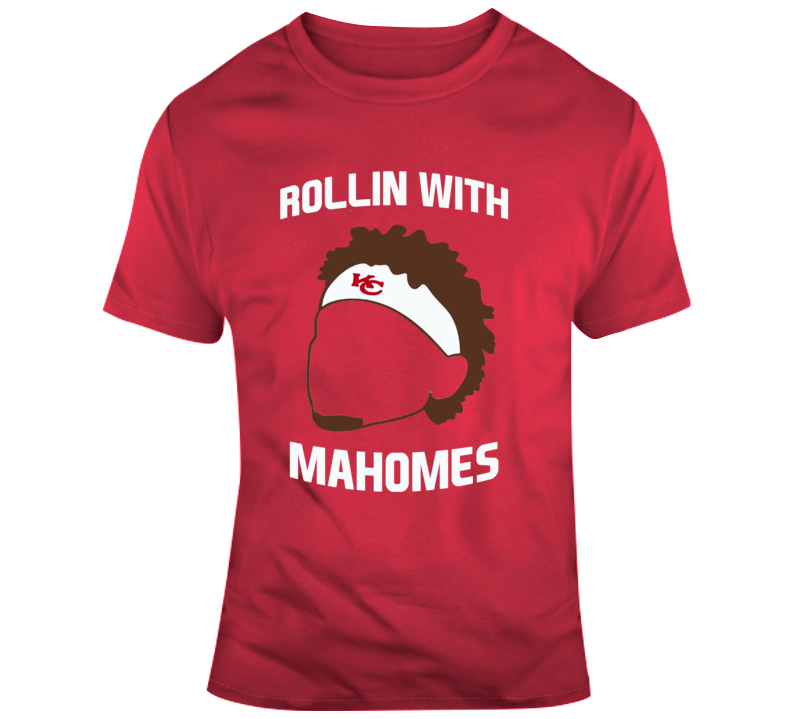 Rollin With Mahomes Patrick Mahomes Kansas City Chiefs T Shirt Rollin With Mahomes Patrick Mahomes Kansas City Chiefs T Shirt