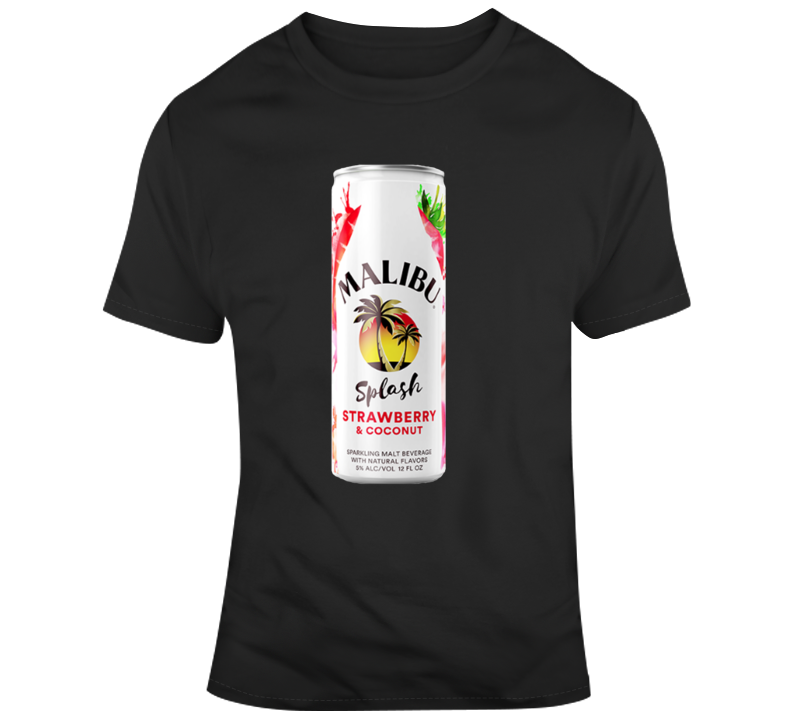 Malibu Splash Strawberry Coconut Malt Cooler T Shirt Malibu Splash Strawberry Coconut Malt Cooler T Shirt