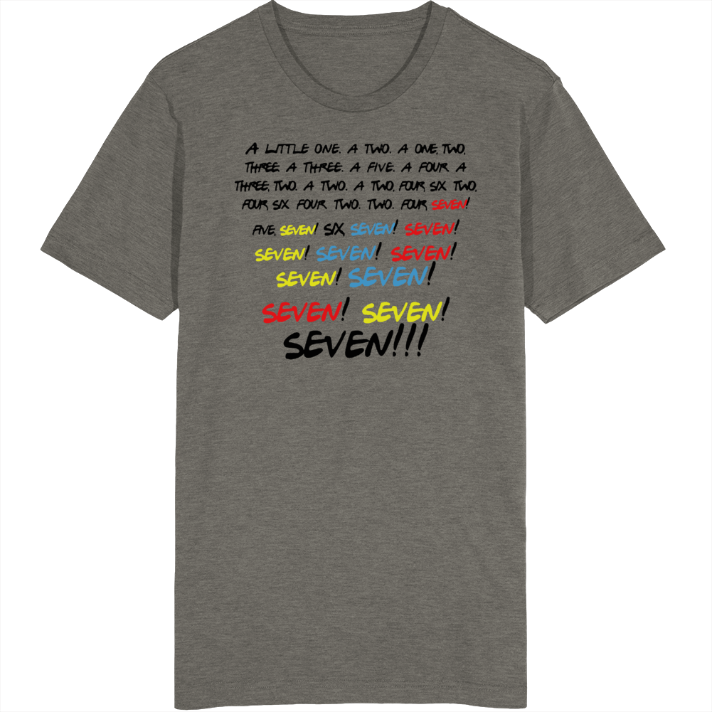 Friends Monica Seven Quote T Shirt