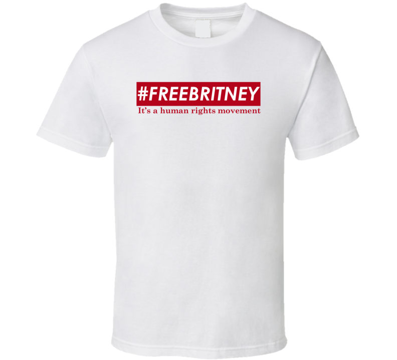 #freebritney Its A Movement T Shirt