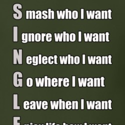 Singl Smash Who I Want Ignore Who I Want Go Where I Want T Shirt 37996748