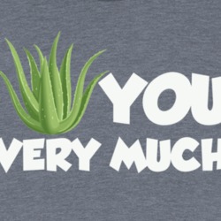 Aloe You Very Much T Shirt 38489767