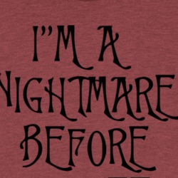 Im A Nightmare Before Coffee Halloween T Shirt 39327840