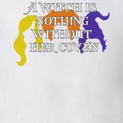 A Witch Is Nothing Without Her Coven T Shirt 39329772