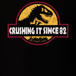 Crushing Since 82 T Shirt 39413934