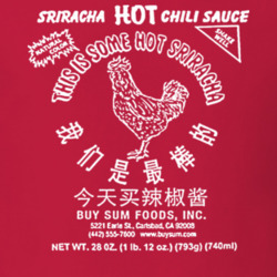 This Is Some Hot Sriracha T Shirt 39454590