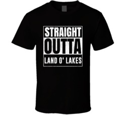 Straight Outta Land O' Lakes Wisconsin City Grunge Parody Cool T 35899547