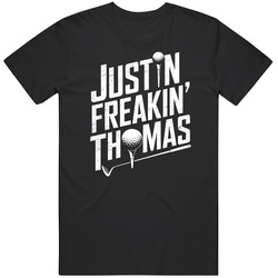 Justin Freakin Thomas Golf Fan T Shirt 40340524