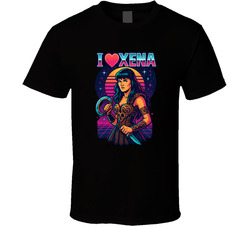 I Love Xena Warrior Princess T Shirt 40355723