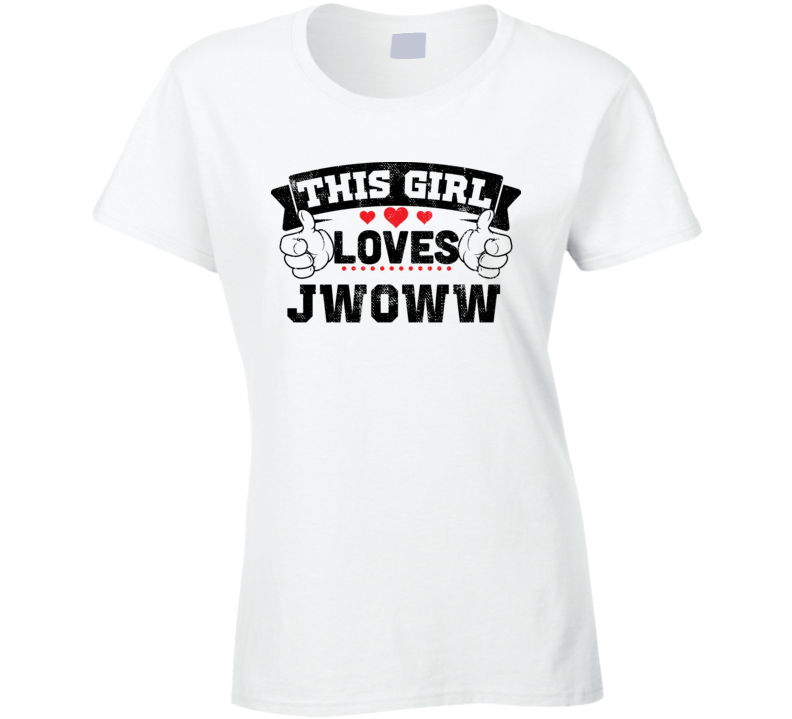 This Girl Loves Jwoww Sexiest Women Fan T Shirt