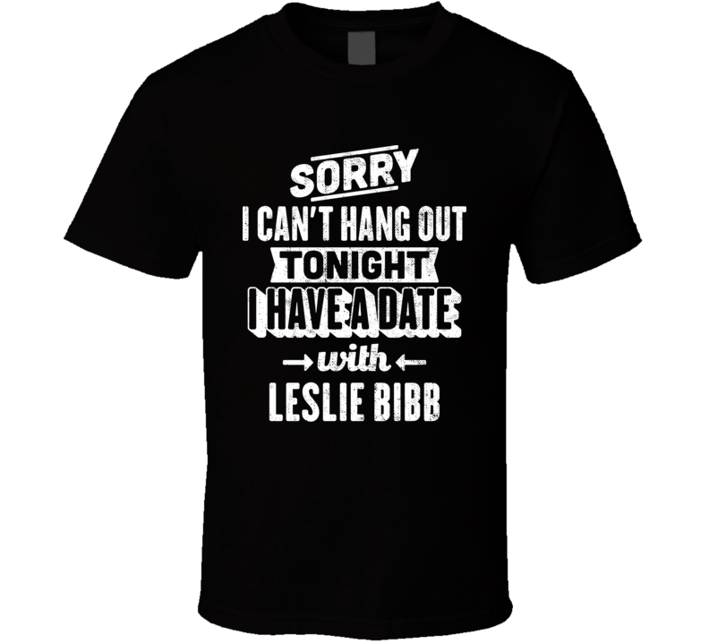 Can&#039;t Hangout Tonight I Have A Date With Leslie Bibb Sexiest Wome